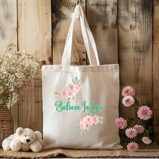 Motivational Floral Tote Bag