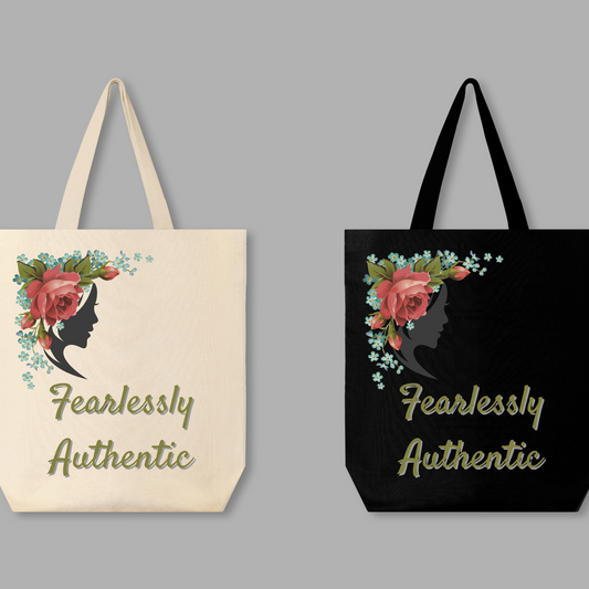 Fearlessly Authentic -Affirmation Tote Bag