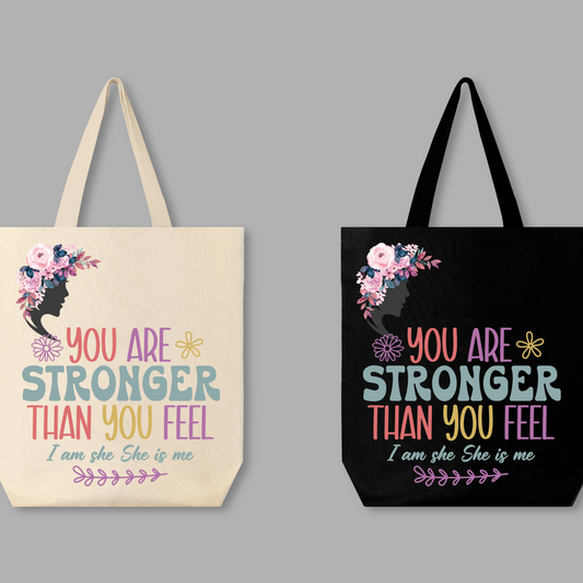 Empowering Canvas Tote Bag - You Are Stronger - Motivational Carryall