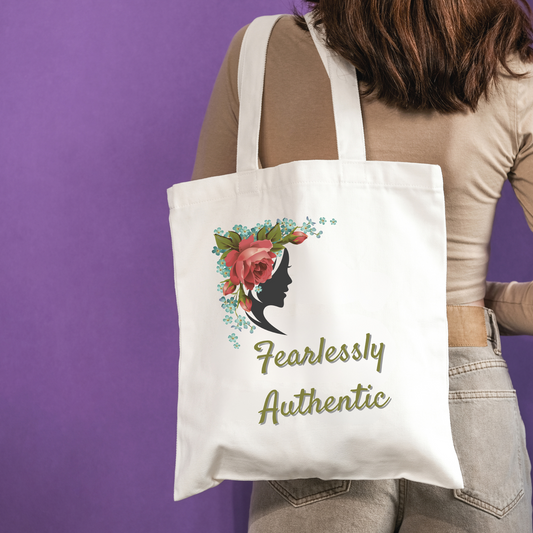 Fearlessly Authentic -Affirmation Tote Bag
