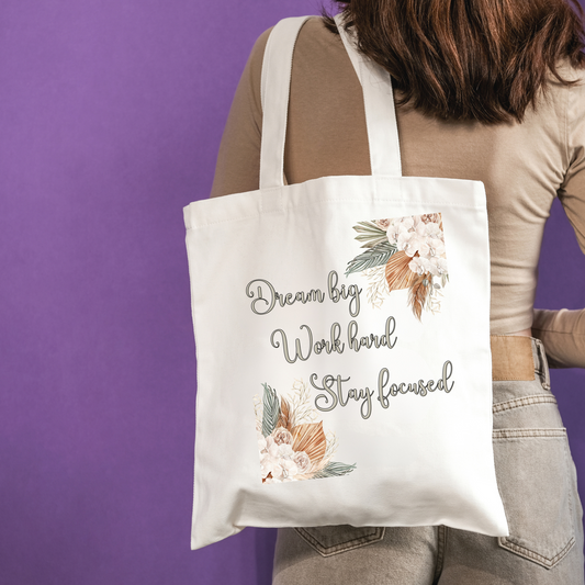 Dream Big, Work Hard Tote Bag | Inspirational Canvas Bag for Daily Motivation