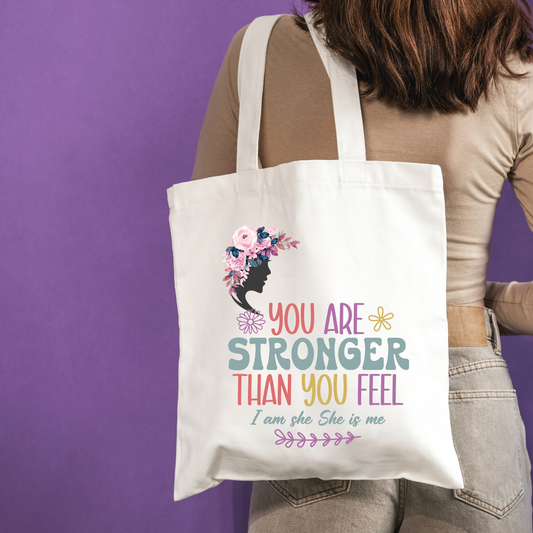 Empowering Canvas Tote Bag - You Are Stronger - Motivational Carryall