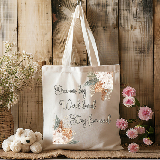 Dream Big, Work Hard Tote Bag | Inspirational Canvas Bag for Daily Motivation